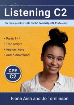 Coperta cărții Listening C2: Six more practice tests for the Cambridge C2 Proficiency