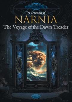 The Chronicles of Narnia: The Voyage of the Dawn Treader