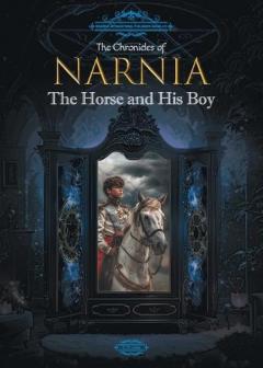 The Chronicles of Narnia: The Horse and His Boy