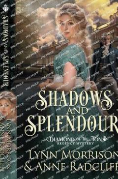 Shadows and Splendour: A Diamond of the Ton Regency Mystery