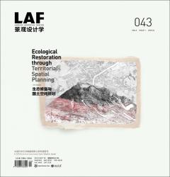 Landscape Architecture Frontiers 043: Ecological Restoration through Territorial Spatial Planning