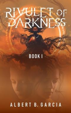 Rivulet of Darkness: Book 1