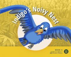 Indigo's Noisy Nest