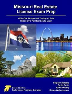 Missouri Real Estate License Exam Prep: All-in-One Review and Testing to Pass Missouri's PSI Real Estate Exam