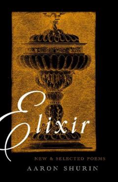 Coperta cărții Elixir: New and Selected Poems