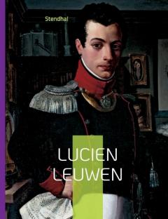Lucien Leuwen: L'oeuvre inachevée