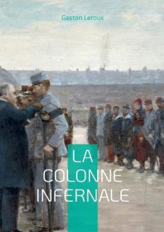 La colonne infernale: Tome III
