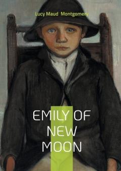 Emily of New Moon: Coming-of-Age Novel About Childhood, Writing, and Resilience on Prince Edward Island