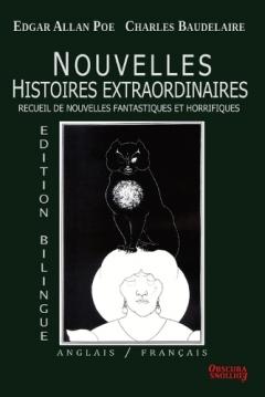 Nouvelles Histoires Extraordinaires - Edition bilingue: Anglais/Français