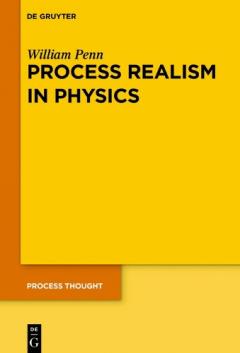 Process Realism in Physics: How Experiment and History Necessitate a Process Ontology