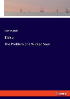 Ziska: The Problem of a Wicked Soul