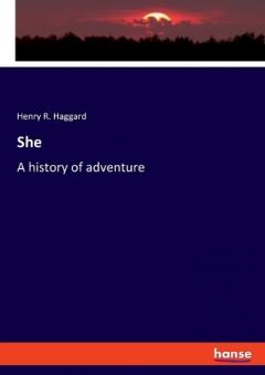 She: A history of adventure