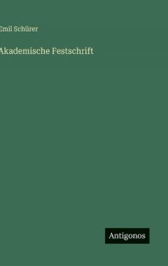 Coperta cărții Akademische Festschrift