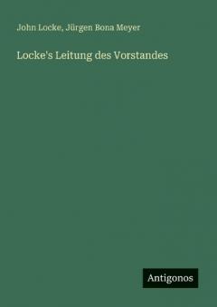 Locke's Leitung des Vorstandes