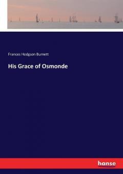 His Grace of Osmonde
