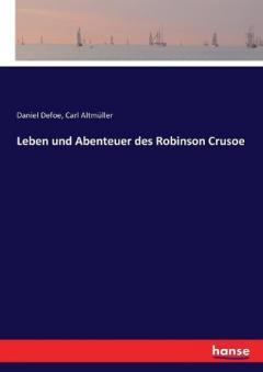 Leben und Abenteuer des Robinson Crusoe