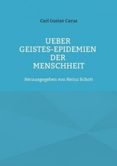 Ueber Geistes-Epidemien der Menschheit