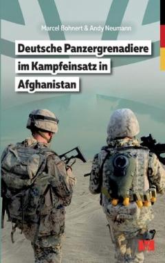 Deutsche Panzergrenadiere im Kampfeinsatz in Afghanistan