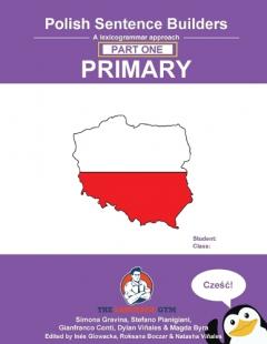 Coperta cărții Polish Sentence Builders - Primary - Part One: The Language Gym - Sentence Builder Books