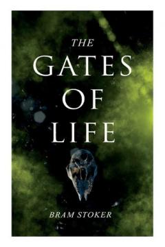 The Gates of Life