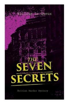 THE SEVEN SECRETS (British Murder Mystery): Whodunit Classic