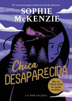 Coperta cărții Chica desaparecida: Girl, Missing (Spanish Edition) Primera novela de la reina de thrillers juveniles bestseller con ms de un milln de copias vendidas