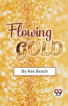 Coperta cărții Flowing Gold