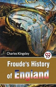 Coperta cărții Froude's History of England