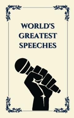 World's Greatest Speeches.