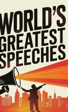 World's Greatest Speeches.