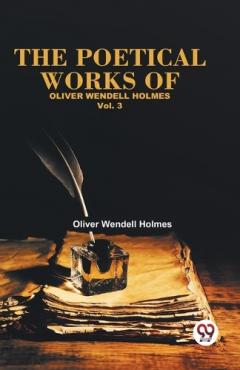 Coperta cărții The Poetical Works of Oliver Wendell Holmes