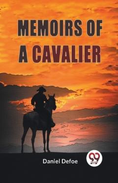 Memoirs of a Cavalier