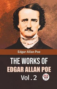 The Works of Edgar Allan Poe