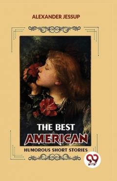 Coperta cărții The Best American Humorous Short Stories