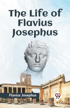 Coperta cărții The Life of Flavius Josephus