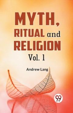 Myth, Ritual and Religion