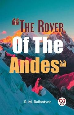 Coperta cărții "The Rover of the Andes"