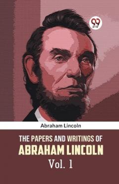 Coperta cărții The Papers and Writings of Abraham Lincoln
