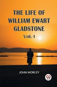 Coperta cărții The Life of William Ewart Gladstone