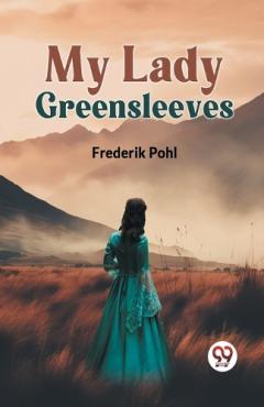 Coperta cărții My Lady Greensleeves
