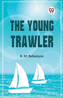 The Young Trawler