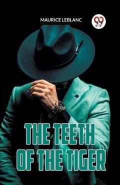 THE TEETH OF THE TIGER (Edition2023)