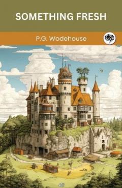 Something Fresh: British Edition Text