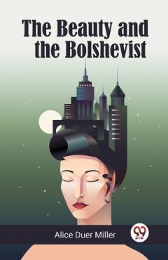 Coperta cărții The Beauty and the Bolshevist (Edition2023)