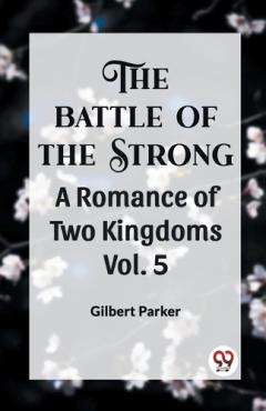 Coperta cărții THE BATTLE OF THE STRONGA ROMANCE OF TWO KINGDOMS Vol.-5 (Edition2023)