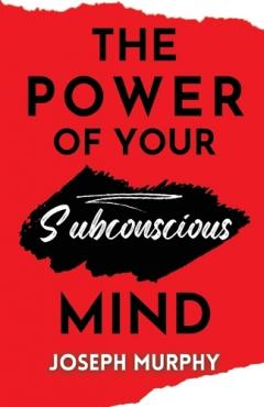 The Power of your Subconscious Mind (Editionfirst)