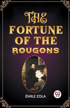 The Fortune of the Rougons (Edition2023)