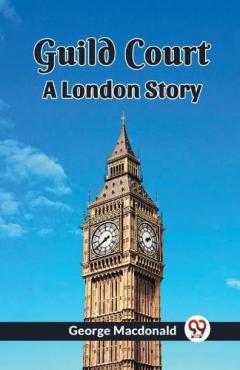 Guild CourtA London Story (Edition2023)