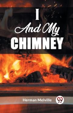 I And My Chimney (Edition2023)