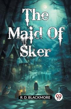 The Maid Of Sker (Edition2024)